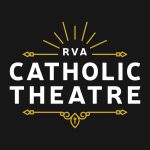 RVA Catholic Theatre