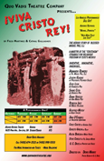 Quo Vadis Theatre Company Presents "¡Viva Cristo Rey!