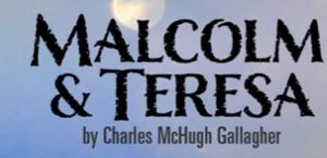 Malcolm & Teresa by Charles McHugh Gallagher